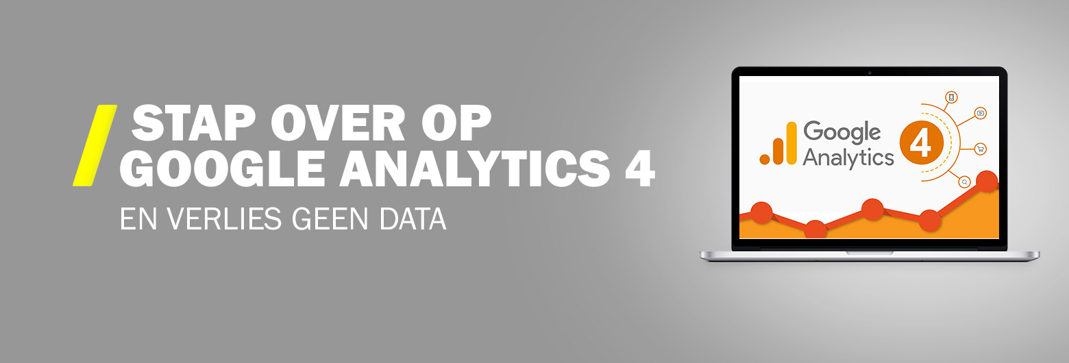 Klaar voor de nieuwe generatie Google Analytics?