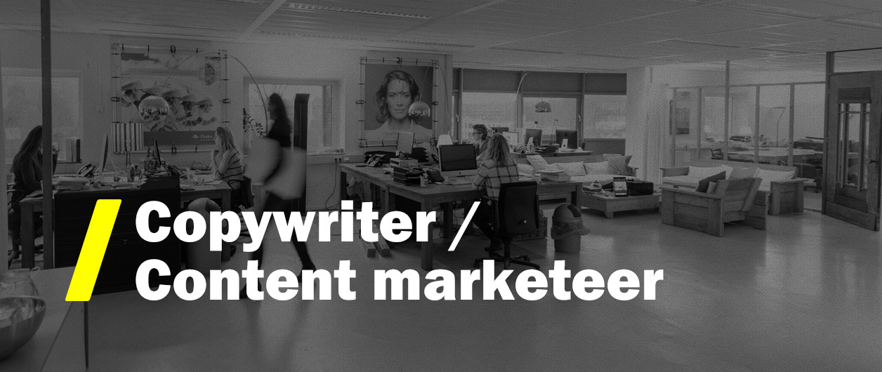 Vacature Copywriter / Content marketeer